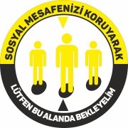 Sosyal Mesafenizi Koruyarak Bu Alanda Bekleyiniz Etiketi