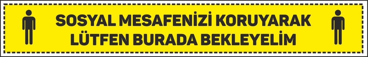 Sosyal Mesafenizi Koruyarak Bu Alanda Bekleyiniz Etiketi