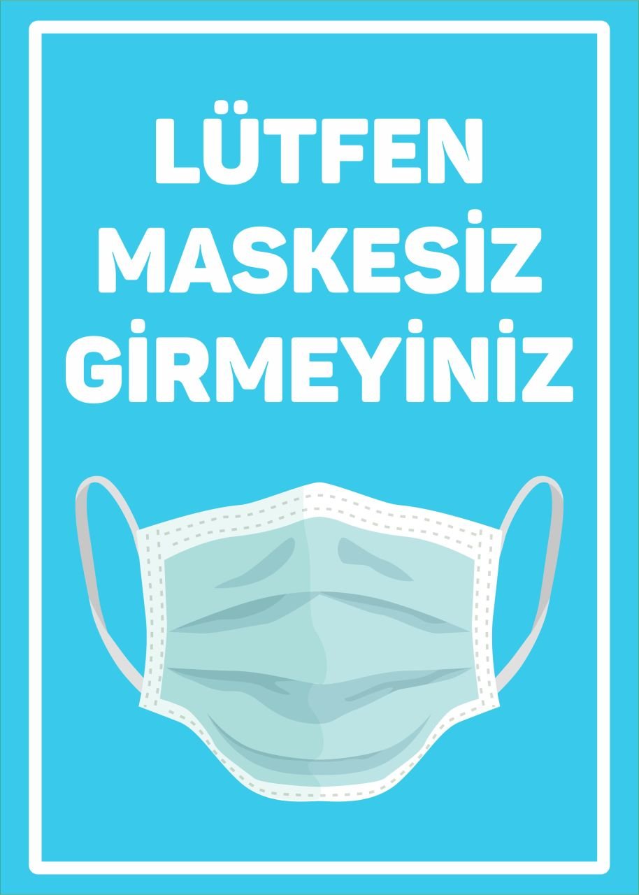 Lütfen Maskesiz Girmeyin Etiketi