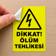 Dikkat Ölüm Tehlikesi Etiketi – Kendinden Yapışkanlı Uyarı Sticker – 100 Adet