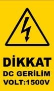 Dikkat DC Gerilim 1500V Etiketi 1 Paket 100 Adet