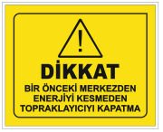 Dikkat Bir Önceki Merkezden Enerjiyi Kesmeden Topraklayıcıyı Kaptma Etiketi 1 Paket 100 Adet