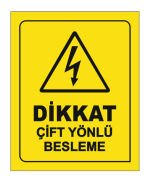Dikkat Çift Yönlü Besleme Etiketi 1 Paket 100 Adet
