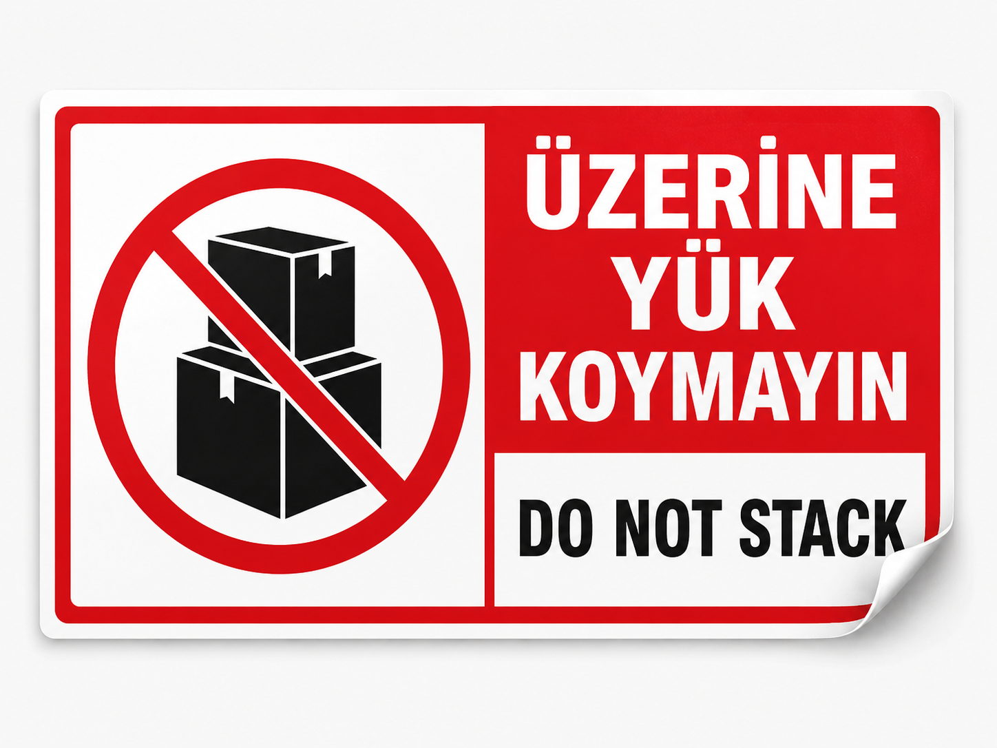 Üzerine Yük Koymayın Do Not Stack Etiketi 1 Paket 500 Adet